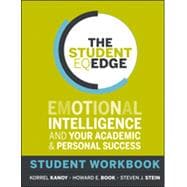 Book cover for The Student EQ Edge Emotional Intelligence and Your Academic and Personal Success: Student Workbook