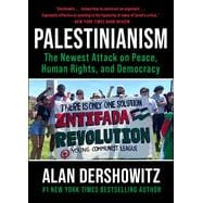 Book cover for Palestinianism: The Newest Attack on Peace, Human Rights, and Democracy