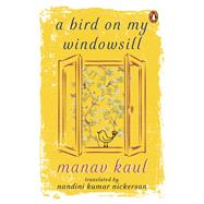 Book cover for A Bird on My Windowsill