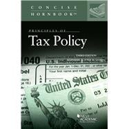 Book cover for Principles of Tax Policy(Concise Hornbook Series)