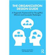 Book cover for The Organization Design Guide