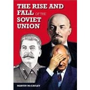 Book cover for The Rise and Fall of the Soviet Union