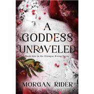 Book cover for A Goddess Unraveled