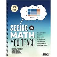 Book cover for Seeing the Math You Teach, Grades K-6