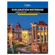 Book cover for National Geographic World History Great Civilizations Ancient Through Early Modern Times, 2nd Edition, Exploration Notebook