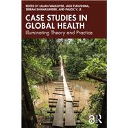 Book cover for Case Studies in Global Health