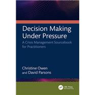 Book cover for Decision Making Under Pressure