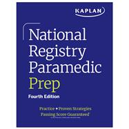 Book cover for National Registry Paramedic Prep Practice + Proven Strategies