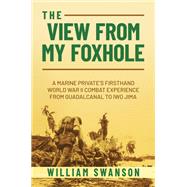 Book cover for The View from My Foxhole