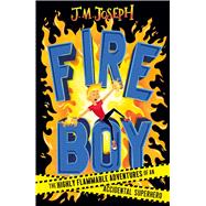 Book cover for Fire Boy Book 1