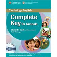 Book cover for Complete Key for Schools Student's Pack (Student's Book without Answers with CD-ROM, Workbook without Answers with Audio CD)