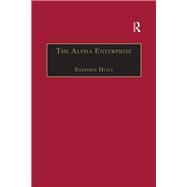 Book cover for The Alpha Enterprise: Evangelism in a Post-Christian Era