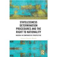Book cover for Statelessness Determination Procedures and the Right to Nationality