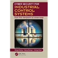 Book cover for Cyber Security for Industrial Control Systems: from the viewpoint of close-loop