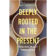 Book cover for Deeply Rooted in the Present