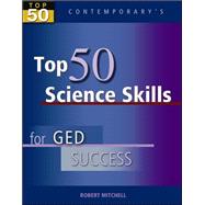 Book cover for Top 50 Science Skills for GED Success, Student Text Only