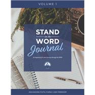 Book cover for Stand on the Word Journal - Volume 1 A Companion for Your Journey Through the Bible