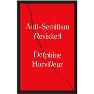 Book cover for Anti-Semitism Revisited How the Rabbis Made Sense of Hatred