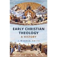 Book cover for Early Christian Theology: A History