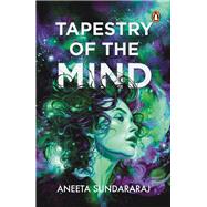 Book cover for Tapestry of the Mind and Other Stories