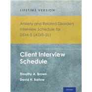 Book cover for Anxiety and Related Disorders Interview Schedule for DSM-5® (ADIS-5L) - Lifetime Version Client Interview Schedule 5-Copy Set