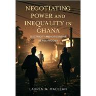 Book cover for Negotiating Power and Inequality in Ghana