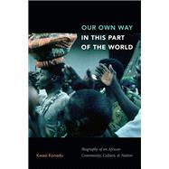 Book cover for Our Own Way in This Part of the World