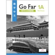 Book cover for Go Far with Chinese Level 1A Workbook (w/ Character Workbook Download)