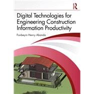 Book cover for Digital Technologies for Engineering Construction Information Productivity