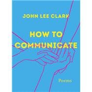 Book cover for How to Communicate Poems
