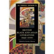 Book cover for The Cambridge Companion to British Black and Asian Literature (1945–2010)