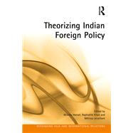 Book cover for Theorizing Indian Foreign Policy
