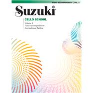 Book cover for Suzuki Cello School, Volume 2, Piano Accompaniment