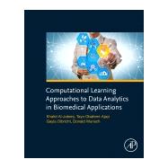 Book cover for Computational Learning Approaches to Data Analytics in Biomedical Applications