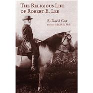 Book cover for The Religious Life of Robert E. Lee