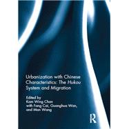 Book cover for Urbanization With Chinese Characteristics