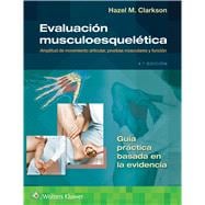 Book cover for Evaluación musculoesquelética Amplitud de movimiento articular, pruebas musculares y función