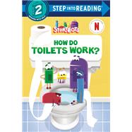 Book cover for How Do Toilets Work? (StoryBots)