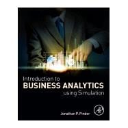 Book cover for Introduction to Business Analytics Using Simulation