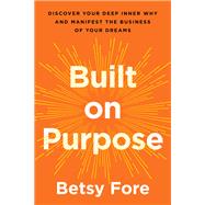Book cover for Built on Purpose