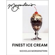 Book cover for Morgenstern's Finest Ice Cream A Cookbook