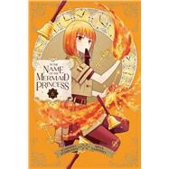 Book cover for In the Name of the Mermaid Princess, Vol. 6