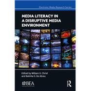 Book cover for Media Literacy in a Disruptive Media Environment