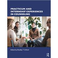 Book cover for Practicum and Internship Experiences in Counseling