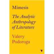 Book cover for Mimesis The Literature of the Soviet Avant-garde