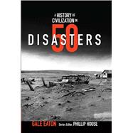 Book cover for A History of Civilization in 50 Disasters