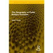Book cover for The Geography of Public Welfare Provision