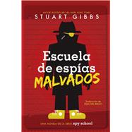 Book cover for Escuela de espías malvados (Evil Spy School)