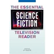 Book cover for The Essential Science Fiction Television Reader