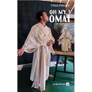Book cover for Oh my! Omai